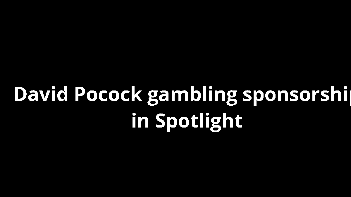 David Pocock gambling sponsorship in Spotlight